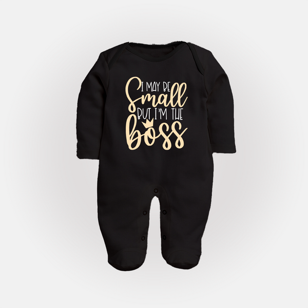 I May Be Small But I'm the Boss Sleep Suit | Personalized Baby Sleep Suit for Little Leaders - BLACK - New Born (Chest 7.5")