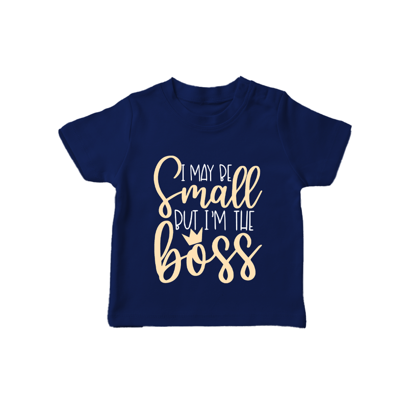 I May Be Small But I'm the Boss TShirt | Personalized Baby TShirt for Little Leaders - NAVY BLUE - 0-5 Months Old (Chest 17")