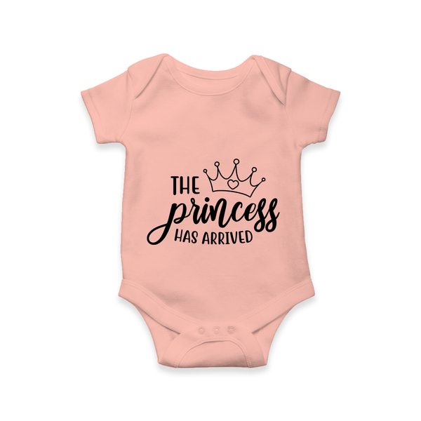 The Princess Has Arrived Romper | Custom Baby Romper for Your Little Princess - PEACH - New Born (Chest 14")