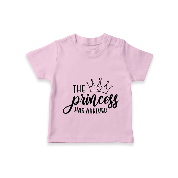 The Princess Has Arrived TShirt | Custom Baby TShirt for Your Little Princess - BABY PINK - 0-5 Months Old (Chest 17")