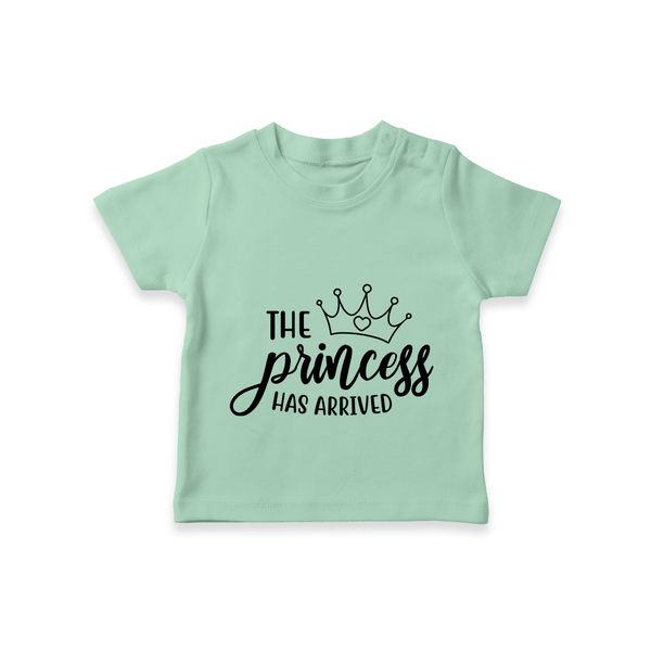 The Princess Has Arrived TShirt | Custom Baby TShirt for Your Little Princess - MINT GREEN - 0-5 Months Old (Chest 17")