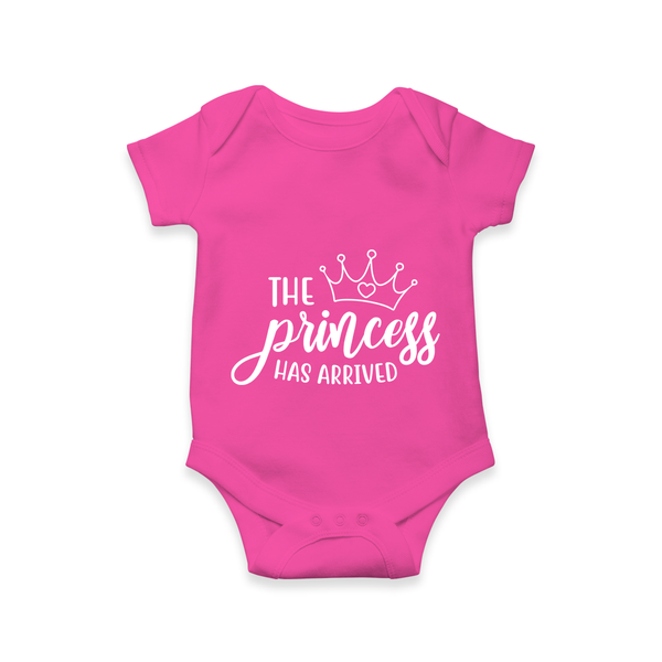 The Princess Has Arrived Romper | Custom Baby Romper for Your Little Princess - HOT PINK - New Born (Chest 14")