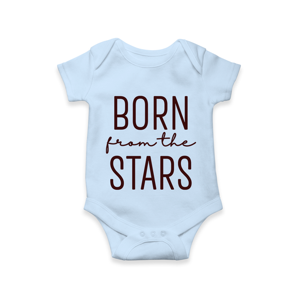 Born From the Stars Romper | Custom Baby Romper for Your Little Miracle - BABY BLUE - New Born (Chest 14")