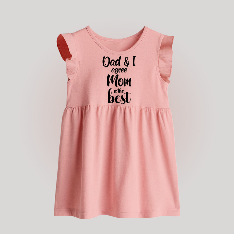 Dad & I Agree Mom Is the Best Baby Frock | Custom BabyFrock for Dad's Favorite - BABY PINK - 0 - 3 Months Old (Chest 17")