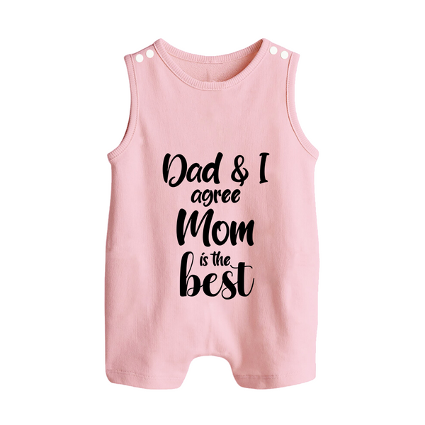 Dad & I Agree Mom Is the Best Romper Suit | Custom Baby Romper Suit for Dad's Favorite - BABY PINK - 0 - 5 Months Old (Chest 18")