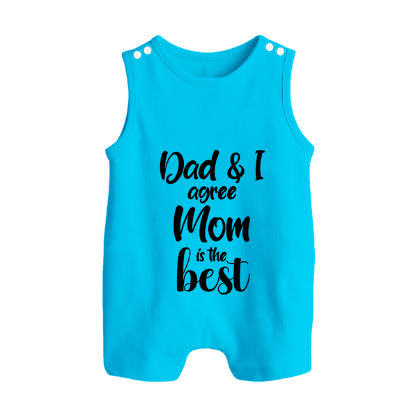Dad & I Agree Mom Is the Best Romper Suit | Custom Baby Romper Suit for Dad's Favorite - SKY BLUE - 0 - 5 Months Old (Chest 18")
