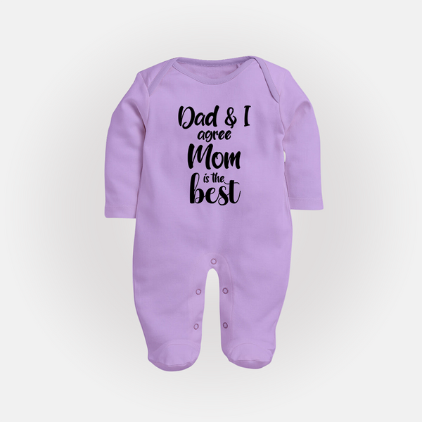 Dad & I Agree Mom Is the Best Sleep Suit | Custom Baby Sleep Suit for Dad's Favorite - LILAC - New Born (Chest 7.5")