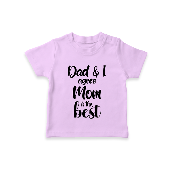 Dad & I Agree Mom Is the Best TShirt | Custom Baby TShirt for Dad's Favorite - LILAC - 0-5 Months Old (Chest 17")