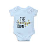The Snuggle Is Real Romper | Personalized Baby Romper for Snuggle Time - BABY BLUE - New Born (Chest 14")