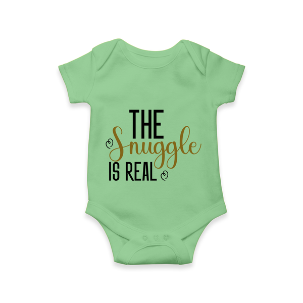 The Snuggle Is Real Romper | Personalized Baby Romper for Snuggle Time - GREEN - New Born (Chest 14")