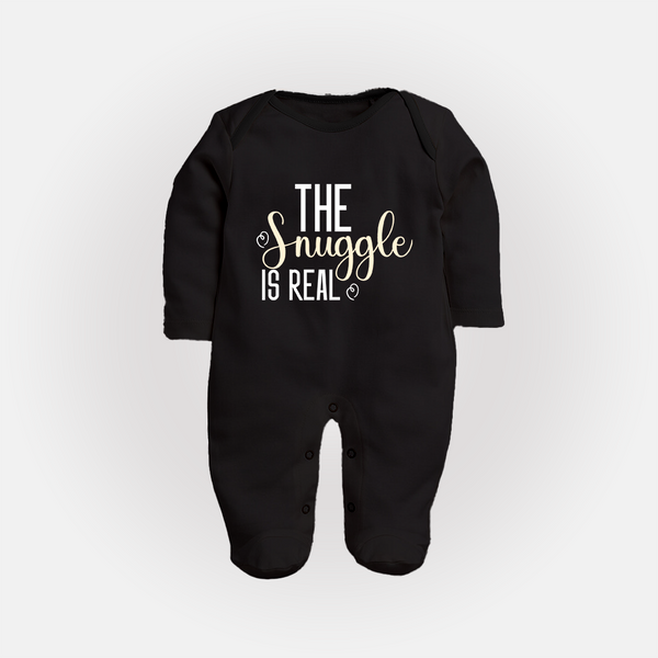 The Snuggle Is Real Sleep Suit | Personalized Baby Sleep Suit for Snuggle Time - BLACK - New Born (Chest 7.5")