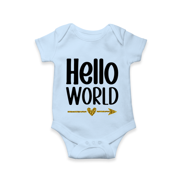 Hello World Romper | Custom Baby Romper for the Newborn - BABY BLUE - New Born (Chest 14")