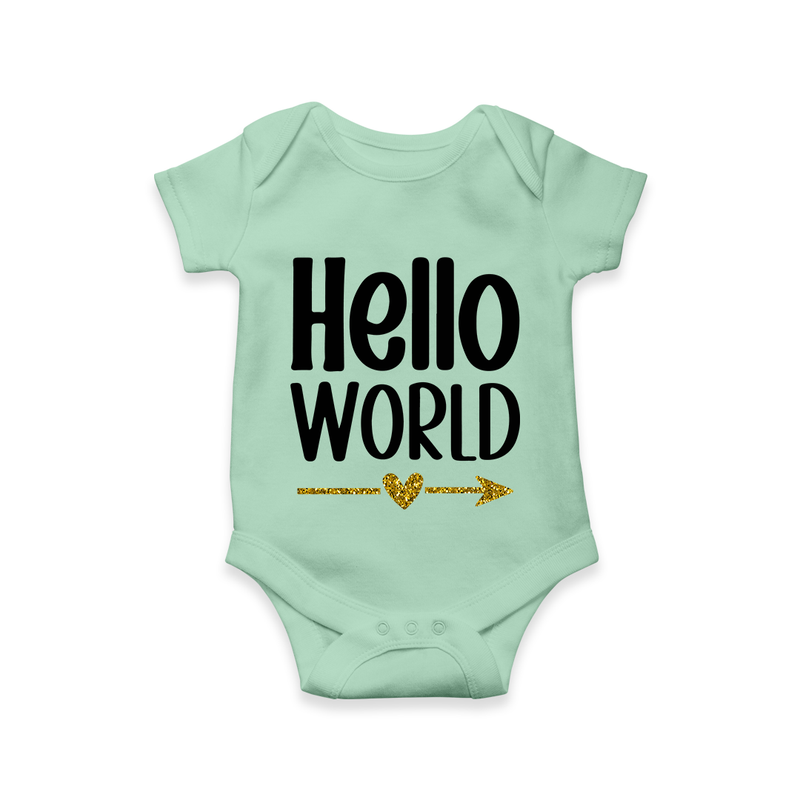 Hello World Romper | Custom Baby Romper for the Newborn - MINT GREEN - New Born (Chest 14")