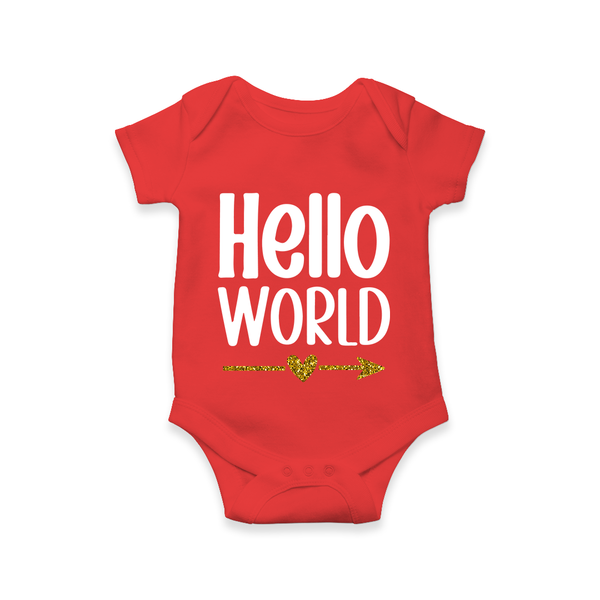 Hello World Romper | Custom Baby Romper for the Newborn - RED - New Born (Chest 14")