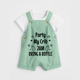 Party My Crib 2AM Bring a Bottle Dungaree | Custom Baby Dungaree for Midnight Celebrations - MINT GREEN - 0 - 5 Months Old (Chest 18")