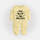 Party My Crib 2AM Bring a Bottle Sleep Suit | Custom Baby Sleep Suit for Midnight Celebrations - PASTEL YELLOW - New Born (Chest 7.5")