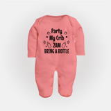 Party My Crib 2AM Bring a Bottle Sleep Suit | Custom Baby Sleep Suit for Midnight Celebrations - PEACH - New Born (Chest 7.5")