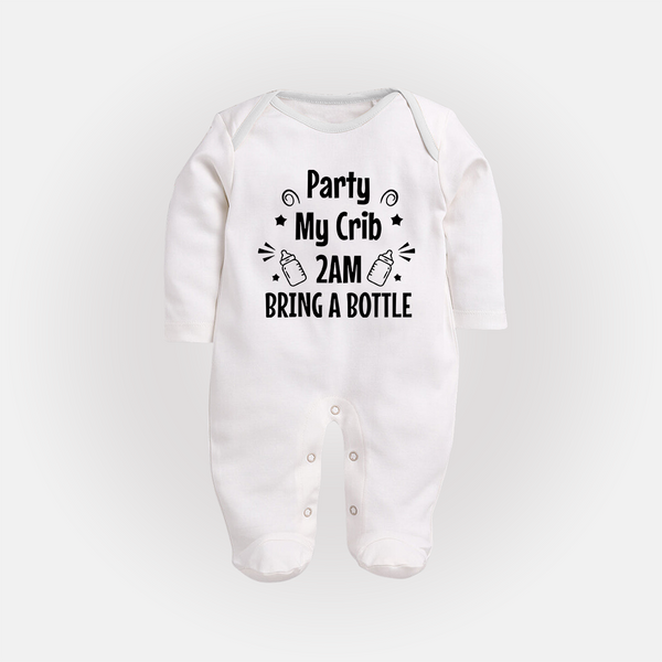 Party My Crib 2AM Bring a Bottle Sleep Suit | Custom Baby Sleep Suit for Midnight Celebrations - WHITE - New Born (Chest 7.5")