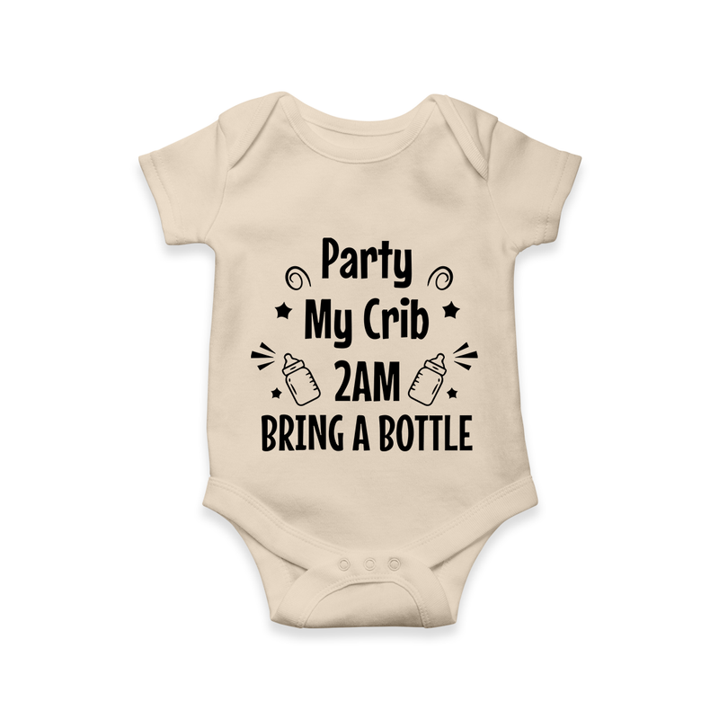 Party My Crib 2AM Bring a Bottle Romper | Custom Baby Romper for Midnight Celebrations - IVORY - New Born (Chest 14")