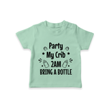 Party My Crib 2AM Bring a Bottle TShirt | Custom Baby TShirt for Midnight Celebrations - MINT GREEN - 0-5 Months Old (Chest 17")
