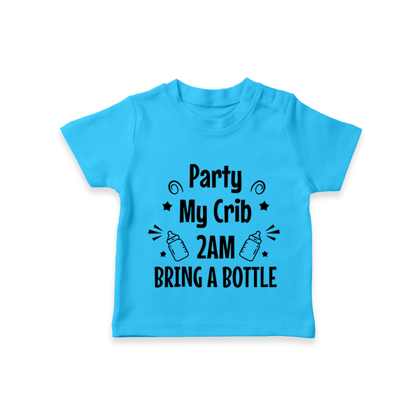 Party My Crib 2AM Bring a Bottle TShirt | Custom Baby TShirt for Midnight Celebrations - SKY BLUE - 0-5 Months Old (Chest 17")