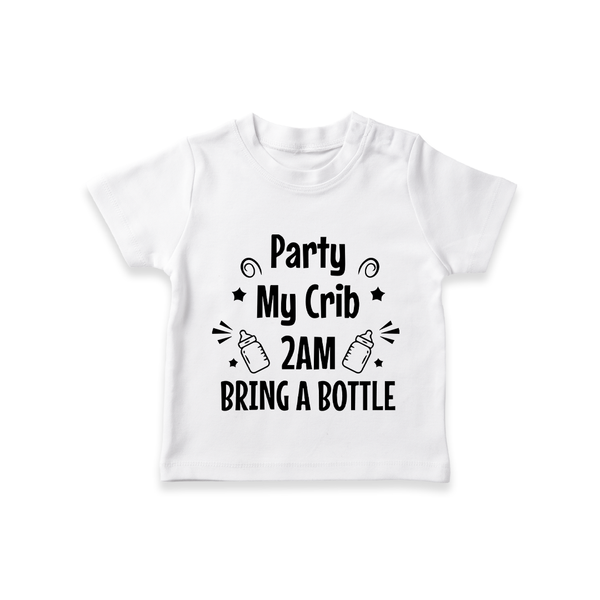 Party My Crib 2AM Bring a Bottle TShirt | Custom Baby TShirt for Midnight Celebrations - WHITE - 0-5 Months Old (Chest 17")