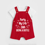Party My Crib 2AM Bring a Bottle Dungaree | Custom Baby Dungaree for Midnight Celebrations - RED - 0 - 5 Months Old (Chest 18")