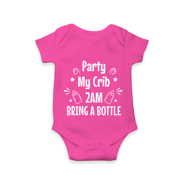 Party My Crib 2AM Bring a Bottle Romper | Custom Baby Romper for Midnight Celebrations - HOT PINK - New Born (Chest 14")
