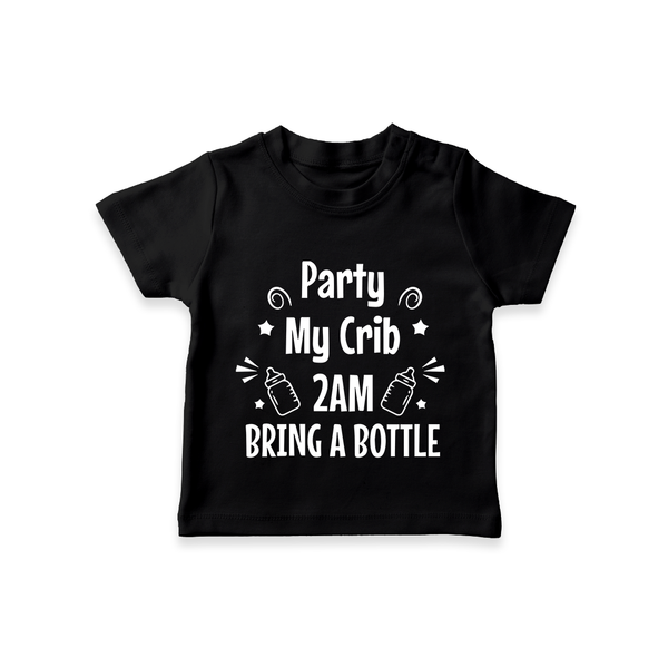 Party My Crib 2AM Bring a Bottle TShirt | Custom Baby TShirt for Midnight Celebrations - BLACK - 0-5 Months Old (Chest 17")
