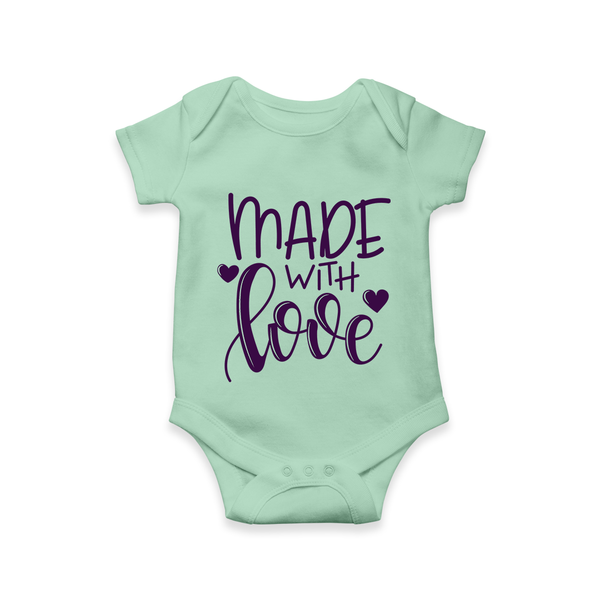 Made With Love Romper | Personalized Baby Romper for Your Little One - MINT GREEN - New Born (Chest 14")