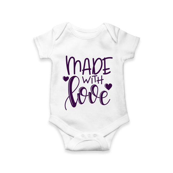 Made With Love Romper | Personalized Baby Romper for Your Little One - WHITE - New Born (Chest 14")