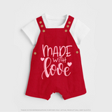 Made With Love Dungaree | Personalized Baby Dungaree for Your Little One - RED - 0 - 5 Months Old (Chest 18")