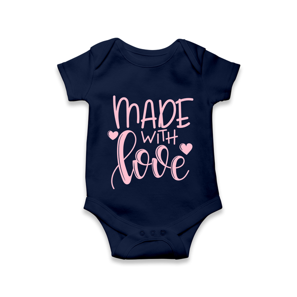 Made With Love Romper | Personalized Baby Romper for Your Little One - NAVY BLUE - New Born (Chest 14")