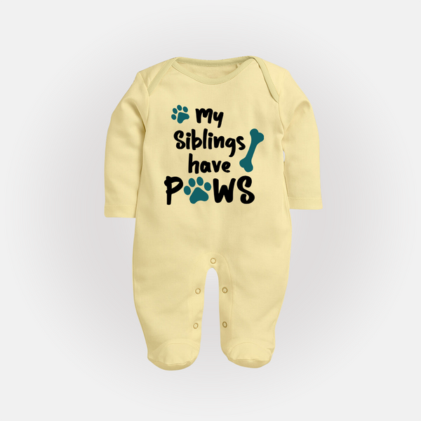 My Siblings Have Paws Sleep Suit | Custom Baby Sleep Suit for Animal-Loving Families - PASTEL YELLOW - New Born (Chest 7.5")