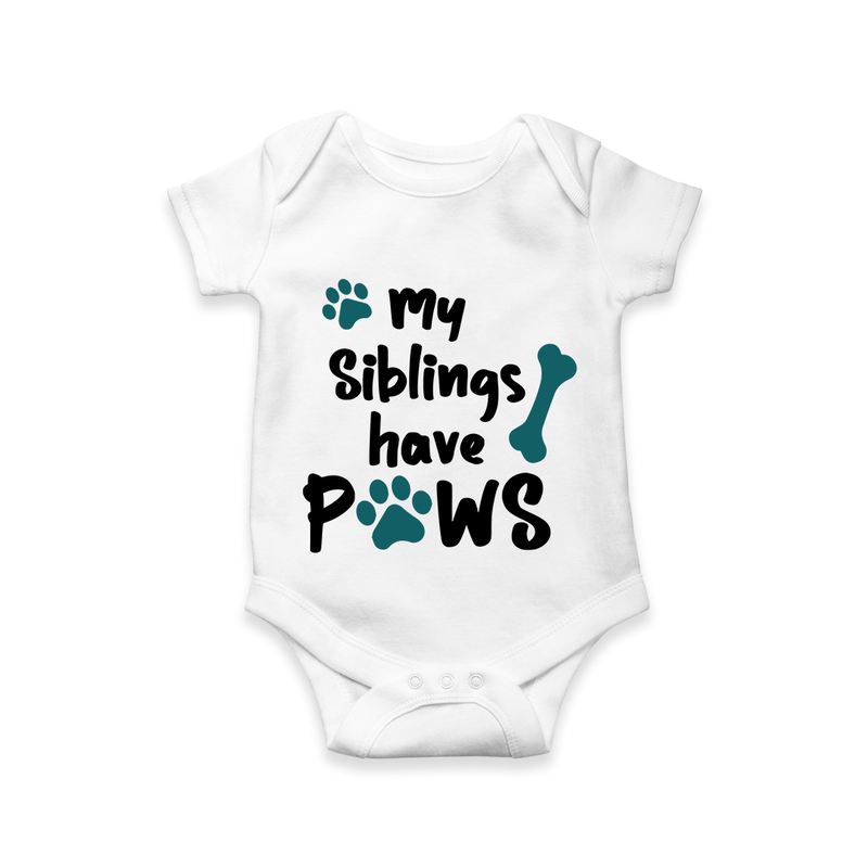 My Siblings Have Paws Romper | Custom Baby Romper for Animal-Loving Families - WHITE - New Born (Chest 14")
