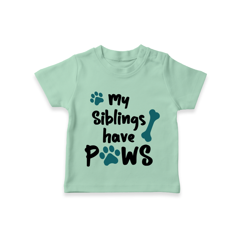 My Siblings Have Paws TShirt | Custom Baby TShirt for Animal-Loving Families - MINT GREEN - 0-5 Months Old (Chest 17")
