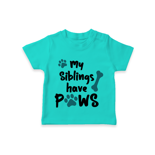 My Siblings Have Paws TShirt | Custom Baby TShirt for Animal-Loving Families - TEAL - 0-5 Months Old (Chest 17")