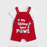 My Siblings Have Paws Dungaree | Custom Baby Dungaree for Animal-Loving Families - RED - 0 - 5 Months Old (Chest 18")