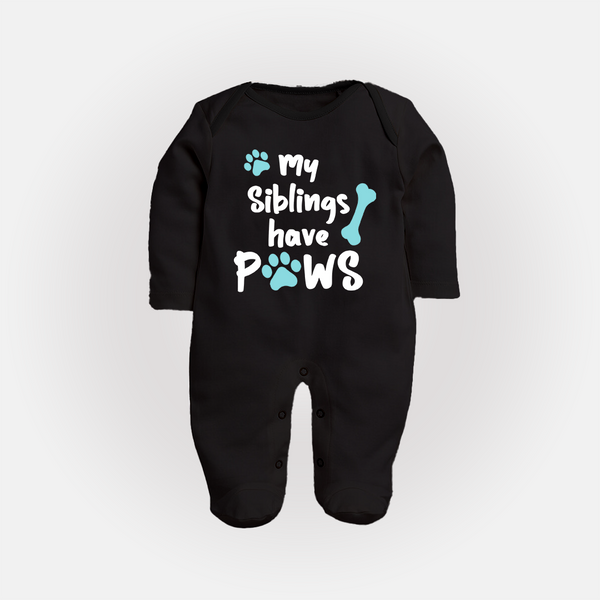 My Siblings Have Paws Sleep Suit | Custom Baby Sleep Suit for Animal-Loving Families - BLACK - New Born (Chest 7.5")