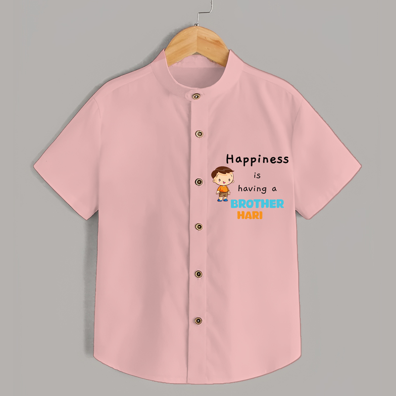 Happiness Is Having A Brother - Customised Shirt for kids - PEACH - 0 - 6 Months Old (Chest 23")