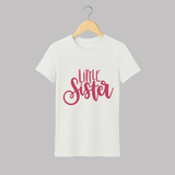 Little Sister Adult Tshirt | Personalized Adult Tshirt for Your Little Sister - WHITE - S (Chest 19")