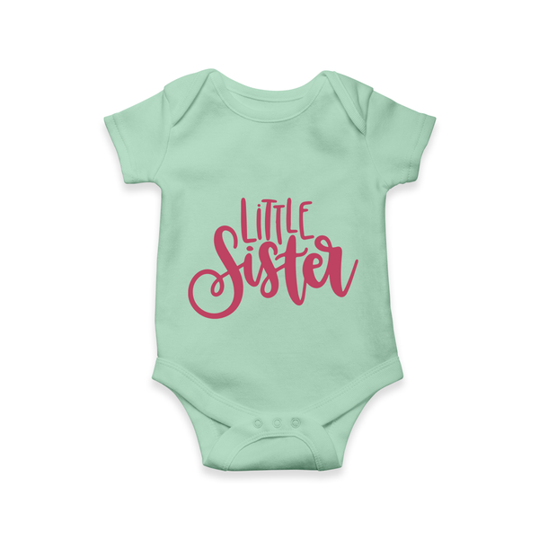 Little Sister Romper | Personalized Romper for Your Little Sister - MINT GREEN - New Born (Chest 14")