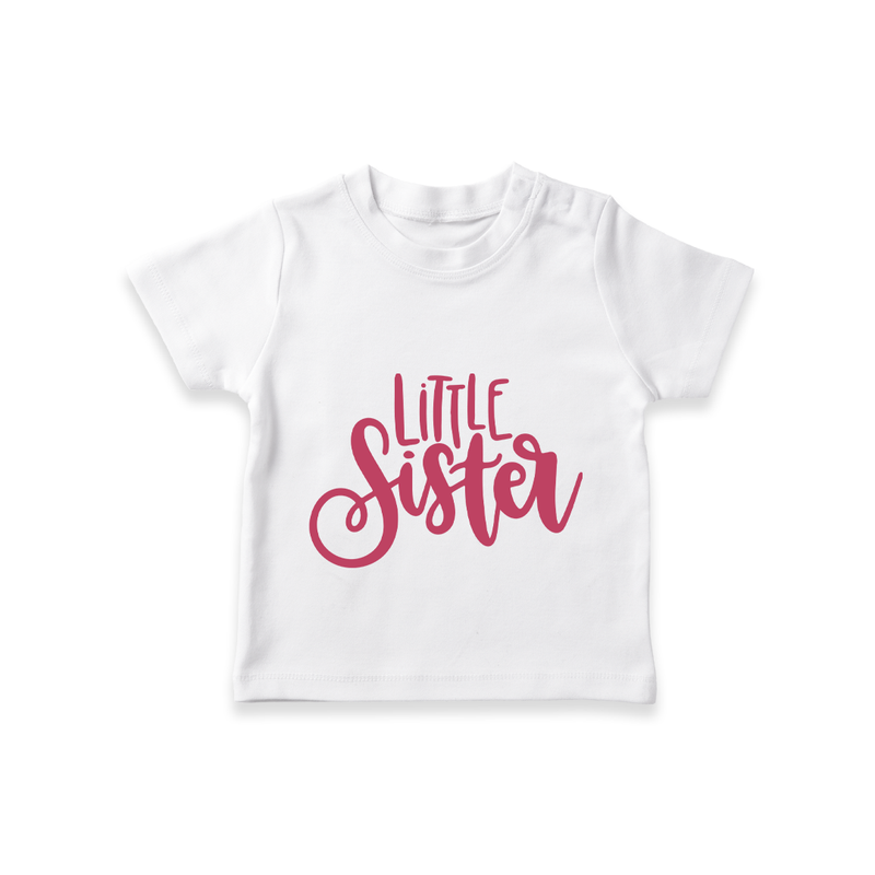 Little Sister T-shirt | Personalized T-shirt for Your Little Sister - WHITE - 0-5 Months Old (Chest 17")