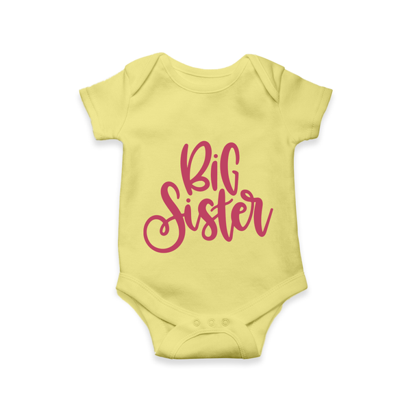 Big Sister Romper | Custom Romper for the Big Sister - PASTEL YELLOW - New Born (Chest 14")