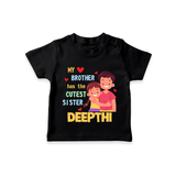Brother Sister Matching T-Shirt | Celebrate the Bond in Style - BLACK - 0-5 Months Old (Chest 17")