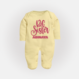 Big Sister Sleep suit/full sleeve body suit | Custom Baby Sleep suit/full sleeve body suit for Your Big Sister - PASTEL YELLOW - New Born (Chest 7.5")