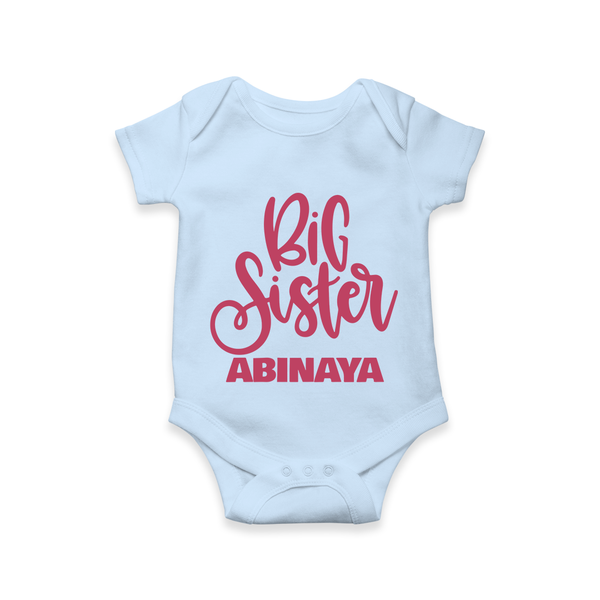 Big Sister Romper/onesie | Custom Baby Romper/onesie for Your Big Sister - BABY BLUE - New Born (Chest 14")