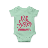 Big Sister Romper/onesie | Custom Baby Romper/onesie for Your Big Sister - MINT GREEN - New Born (Chest 14")