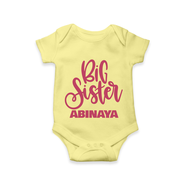 Big Sister Romper/onesie | Custom Baby Romper/onesie for Your Big Sister - PASTEL YELLOW - New Born (Chest 14")