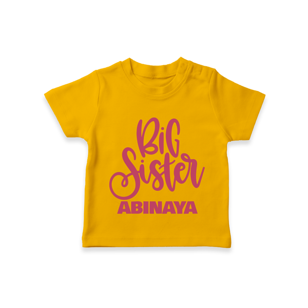 Big Sister T-shirt | Custom Baby T-shirt for Your Big Sister - CHROME YELLOW - 0-5 Months Old (Chest 17")